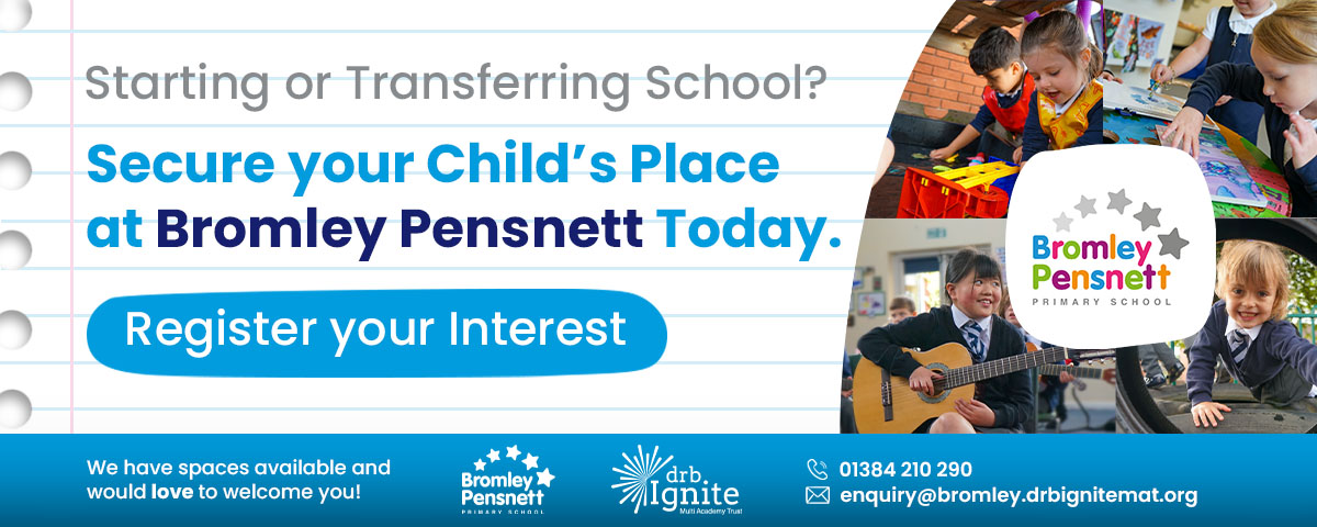 Starting or transferring schools? Secure your child's spot at Bromley Pensnett today. Register your interest. We currently have places available and would love to welcome you.